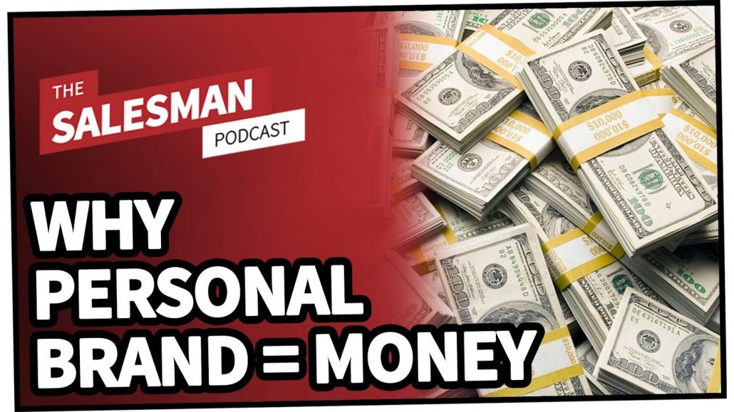 salesman podcast personal brand